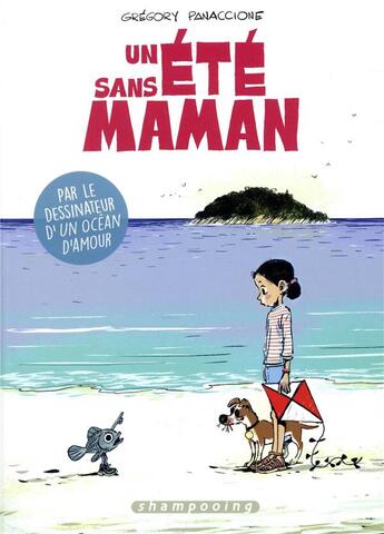 Couverture du livre « Un été sans maman » de Gregory Panaccione aux éditions Delcourt