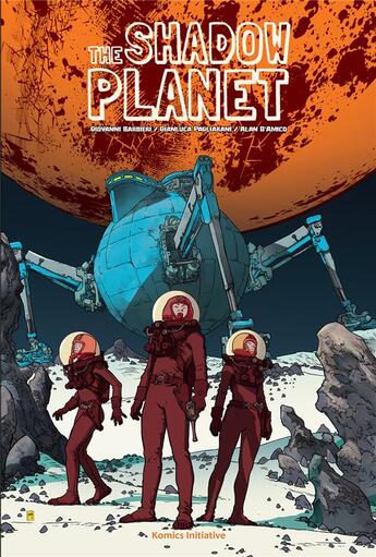 Couverture du livre « The shadow planet » de Gianluca Pagliarani aux éditions Komics Initiative