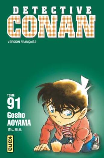 Couverture du livre « Détective Conan Tome 91 » de Gosho Aoyama aux éditions Kana