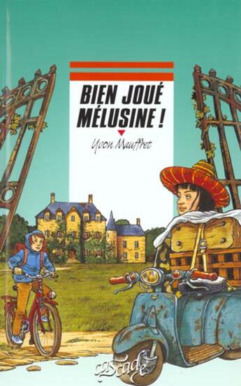 Couverture du livre « Bien Joue Melusine » de Mauffret Yvon aux éditions Rageot