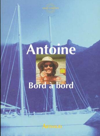 Couverture du livre « Bord à bord » de Antoine aux éditions Arthaud