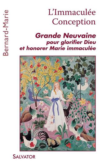 Couverture du livre « L'immaculée conception ; grande neuvaine pour glorifier Dieu et honorer Marie immaculée » de Bernard-Marie aux éditions Salvator