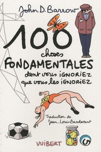 Couverture du livre « 100 choses fondamentales dont vous ignoriez que vous les ignoriez » de John D. Barrow aux éditions Vuibert