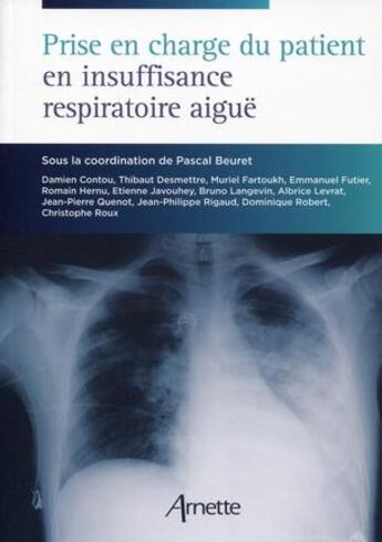 Couverture du livre « Prise en charge du patient en insuffisance respiratoire aiguë » de  aux éditions Arnette