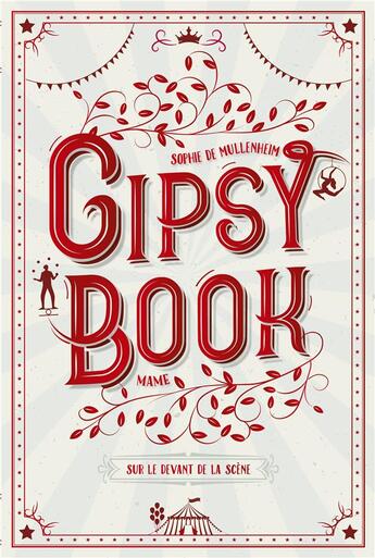 Couverture du livre « Gipsy book Tome 7 : sur le devant de la scène » de Sophie De Mullenheim aux éditions Mame