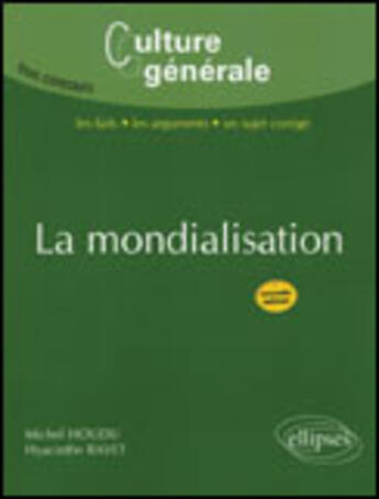 Couverture du livre « La mondialisation (2e édition) » de Houdu/Ravet aux éditions Ellipses