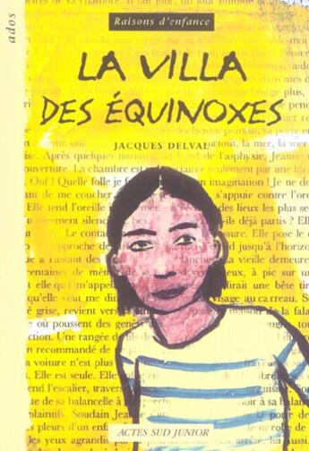 Couverture du livre « La villa des equinoxes » de Delval/Laurent aux éditions Actes Sud