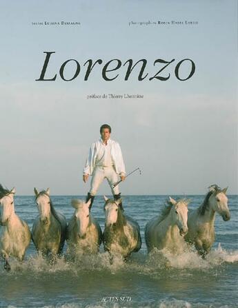 Couverture du livre « Lorenzo » de Luisina Dessagne et Laurent Serre aux éditions Actes Sud