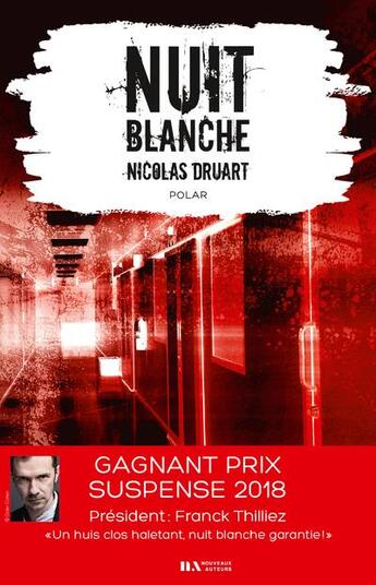 Couverture du livre « Nuit blanche » de Nicolas Druart aux éditions Les Nouveaux Auteurs