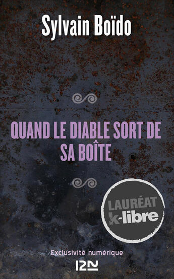 Couverture du livre « Quand le diable sort de sa boîte » de Sylvain Boido aux éditions 12-21