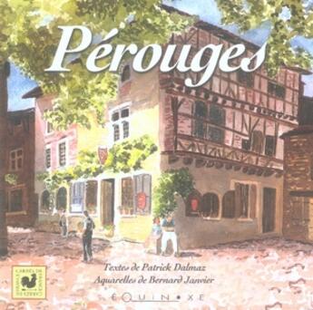 Couverture du livre « Pérouges » de Patrick Dalmaz aux éditions Equinoxe