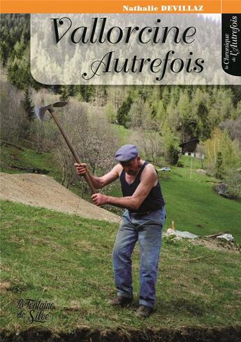 Couverture du livre « Vallorcine autrefois Tome 2 » de Nathalie Devillaz aux éditions La Fontaine De Siloe