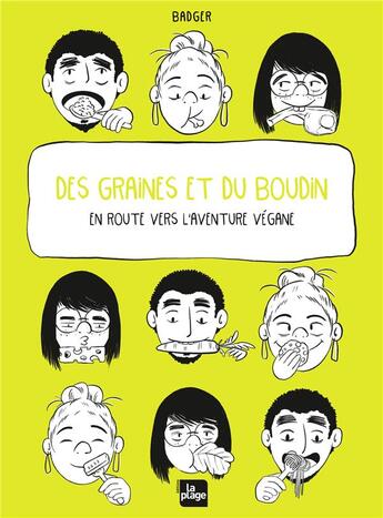 Couverture du livre « Des graines et du boudin ; en route vers l'aventure végane » de Badger aux éditions La Plage