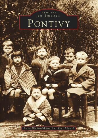 Couverture du livre « Pontivy » de Anne Bechard-Leaute et Yves Leaute aux éditions Editions Sutton