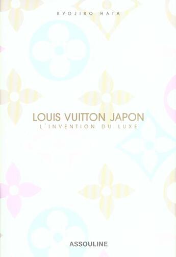 Couverture du livre « Louis vuitton japon » de Hata Kyojiro aux éditions Assouline