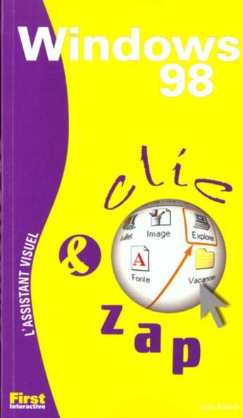 Couverture du livre « Clic Zap ; Windows 98 » de Jean-Francois Sehan aux éditions First Interactive