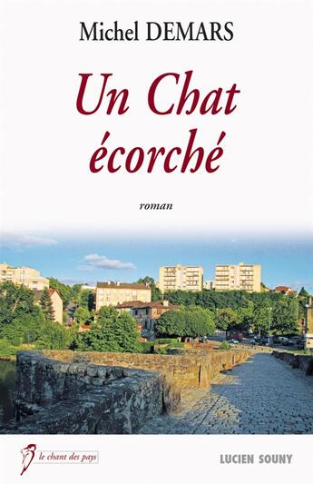 Couverture du livre « Un chat écorché » de Michel Demars aux éditions Lucien Souny