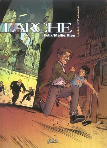 Couverture du livre « L'arche t.2 ; Frankenstein » de Felix Joël et Vincent Mallie aux éditions Soleil