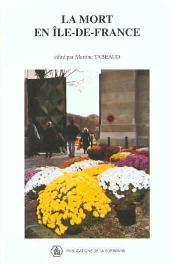 Couverture du livre « La Mort en Île-de-France » de Martine Tabeaud aux éditions Editions De La Sorbonne