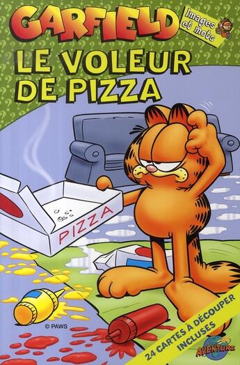 Couverture du livre « Garfield ; le voleur de pizza » de Scott Nickel aux éditions Presses Aventure