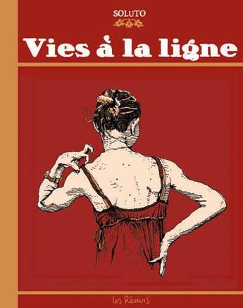 Couverture du livre « Vies à la ligne » de Soluto aux éditions Les Reveurs