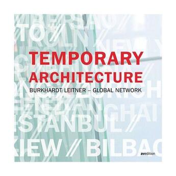 Couverture du livre « Temporary architecture » de Leitner aux éditions Avedition