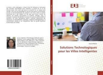 Couverture du livre « Solutions technologiques pour les villes intelligentes » de  aux éditions Editions Universitaires Europeennes