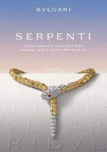 Couverture du livre « Bulgari serpenti : the power of metamorphosis » de Alba Cappellieri aux éditions Silvana