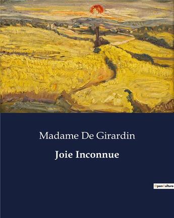 Couverture du livre « Joie Inconnue » de De Girardin Madame aux éditions Culturea