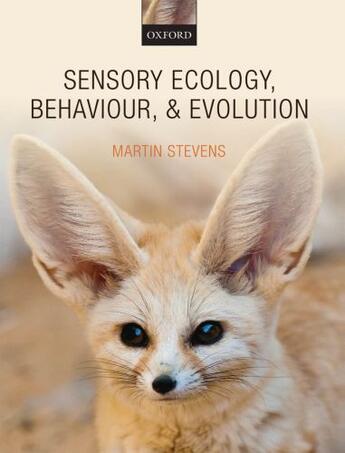 Couverture du livre « Sensory Ecology, Behaviour, and Evolution » de Stevens Martin aux éditions Oup Oxford