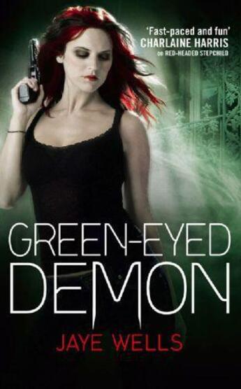 Couverture du livre « Green-Eyed Demon » de Jaye Wells aux éditions Little Brown Book Group Digital