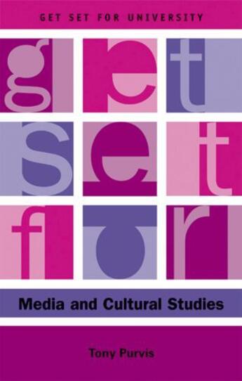 Couverture du livre « Get Set for Media and Cultural Studies » de Purvis Tony aux éditions Edinburgh University Press