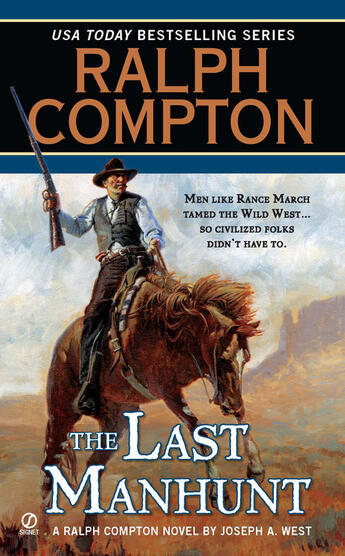 Couverture du livre « Ralph Compton the Last Manhunt » de West Joseph A aux éditions Penguin Group Us