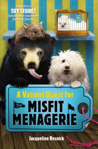 Couverture du livre « A Valiant Quest for the Misfit Menagerie » de Resnick Jacqueline aux éditions Penguin Group Us