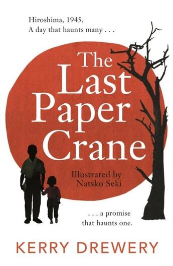 Couverture du livre « THE LAST PAPER CRANE » de Kerry Drewery aux éditions Hot Key Books