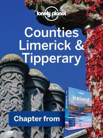 Couverture du livre « Lonely Planet Counties Limerick & Tipperary » de Lonely Planet aux éditions Loney Planet Publications