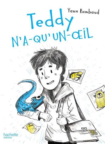 Couverture du livre « Teddy n'a-qu'un-oeil » de Yann Rambaud aux éditions Hachette Romans