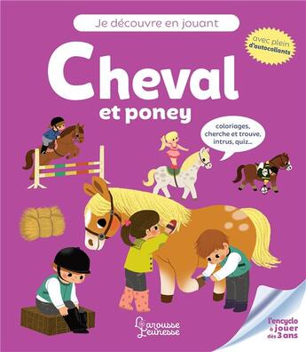 Couverture du livre « Je decouvre en jouant : cheval et poney » de Meyer/Kim aux éditions Larousse