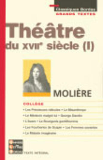 Couverture du livre « Theatre xvii moliere college » de Moliere aux éditions Bordas