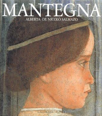 Couverture du livre « Mantegna » de De Nicolo Salmazo A. aux éditions Gallimard