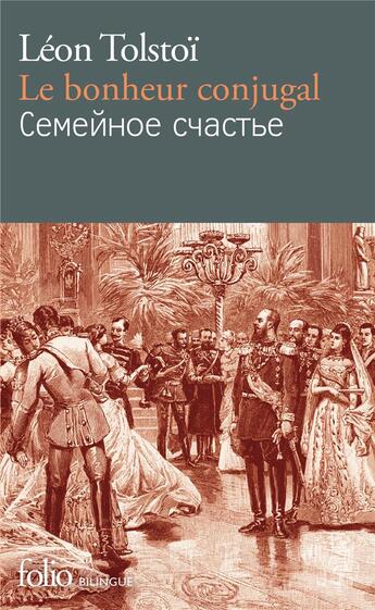 Couverture du livre « Le bonheur conjugal » de Leon Tolstoi aux éditions Folio