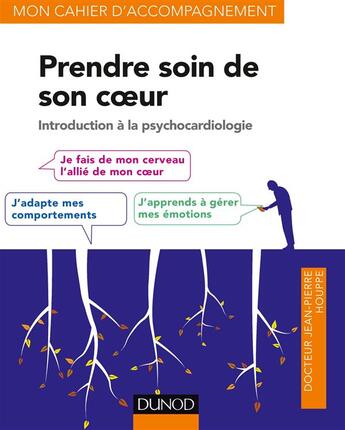 Couverture du livre « Prendre soin de son coeur » de Jean-Pierre Houppe aux éditions Dunod