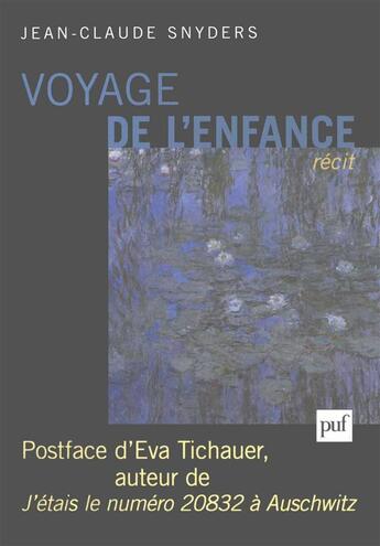 Couverture du livre « Voyage de l'enfance » de Jean-Claude Snyders aux éditions Puf