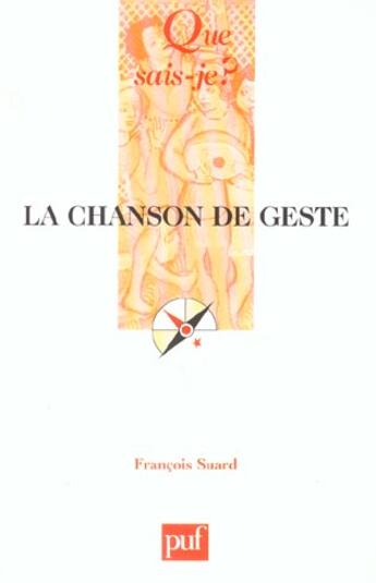 Couverture du livre « La chanson de geste qsj 2808 » de Francois Suard aux éditions Que Sais-je ?