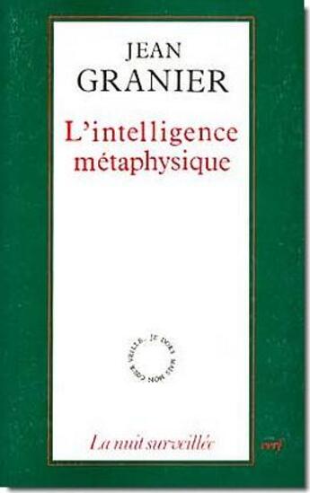 Couverture du livre « L'intelligence métaphysique » de Jean Granier aux éditions Cerf