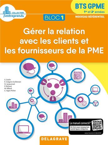 Couverture du livre « Bloc 1 gerer la relation avec les clients et les fournisseurs de la pme » de Geslin S. aux éditions Delagrave