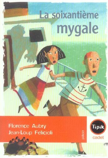 Couverture du livre « La soixantième mygale » de Florence Aubry aux éditions Magnard