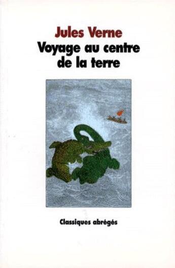 Couverture du livre « Voyage au centre de la terre » de Verne Jules/Noel aux éditions Ecole Des Loisirs