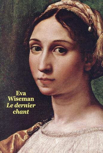 Couverture du livre « Le dernier chant » de Eva Wiseman aux éditions Ecole Des Loisirs