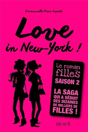 Couverture du livre « Le roman des filles t.2 ; love in New-York » de Emmanuelle Kecir-Lepetit aux éditions Fleurus